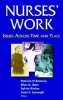 Nurses' Work - Issues Across Time and Place (Hardcover) - Patricia DAntonio Photo