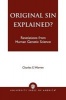 Original Sin Explained? - Revelations from Human Genetic Science (Paperback, New edition) - Charles E Warren Photo