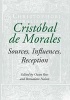 Cristobal de Morales - Sources, Influences, Reception (Hardcover) - Owen Rees Photo