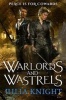 Warlords and Wastrels (Paperback) - Julia Knight Photo