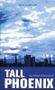 Tall Phoenix (Paperback) - Chris OConnell Photo