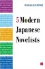 Five Modern Japanese Novelists (Paperback, Revised) - Donald Keene Photo