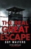 The Real Great Escape (Paperback) - Guy Walters Photo