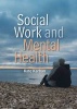 Social Work and Mental Health (Paperback) - Kate Karban Photo