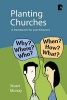 Planting Churches - A Framework for Practitioners (Paperback) - Stuart Murray Williams Photo