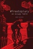 #Freetopiary - An Occupy Fable (Hardcover) - Peter Burnett Photo