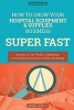 How to Grow Your Hospital Equipment & Supplies Business Super Fast - Secrets to 10x Profits, Leadership, Innovation & Gaining an Unfair Advantage (Paperback) - Daniel ONeill Photo