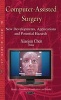 Computer-Assisted Surgery - New Developments, Applications and Potential Hazards (Hardcover) - Xiaojun Chen Photo