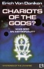 Chariots of the Gods? (Paperback, New edition) - Erich Von Daniken Photo