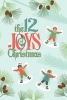 The 12 Joys of Christmas (Mini Book) (Paperback) - Thomas K Seibold Photo