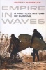 Empire in Waves - A Political History of Surfing (Paperback) - Scott Laderman Photo