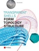 Transparent Shells - Form, Topology, Structure (Hardcover, 2 Rev Ed) - Hans Schober Photo