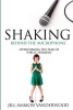 Shaking Behind the Microphone - Overcoming the Fear of Public Speaking (Paperback) - Jill Ammon Vanderwood Photo