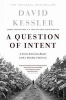 A Question of Intent - A Great American Battle with a Deadly Industry (Paperback, Revised) - David Kessler Photo