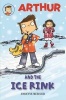 Arthur and the Ice Rink (Paperback) - Johanne Mercier Photo