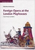 Foreign Opera at the London Playhouses - From Mozart to Bellini (Hardcover) - Christina Fuhrmann Photo