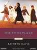 The Thin Place (Standard format, CD, Library ed) - Kathryn Davis Photo