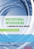 Motivational Interviewing - A Workbook for Social Workers (Paperback) - Jacqueline Corcoran Photo