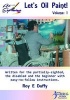 Let's Oil Paint - For Beginners and Disabled People (Paperback) - Roy E Duffy Photo