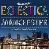 Bradwell's Eclectica Manchester (Paperback) - Camilla Brook Chorlton Photo