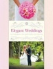 Elegant Weddings - The Ceremony, the Reception, the Clothes (Hardcover) - Jens Christiansen Photo