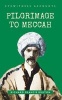 Eyewitness Accounts: Pilgrimage to Meccah (Paperback) - Richard Francis Burton Photo