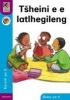 Tsheini E E Latlhegileng, Reader 4 - Gr 3 (Tswana, Paperback) - B Coombe Photo