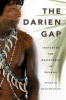 The Darien Gap - Travels in the Rainforest of Panama (Paperback) - Martin Mitchinson Photo