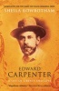 Edward Carpenter - A Life of Liberty and Love (Paperback) - Sheila Rowbotham Photo