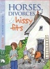 Horses, Divorces and Hissy Fits (Paperback) - Tina Cryer Photo