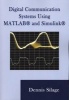 Digital Communication Systems Using MATLAB and Simulink, Second Edition (Paperback) - Dennis Silage Photo