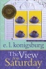 The View from Saturday (Paperback, 1st Aladdin Paperbacks ed) - E L Konigsburg Photo