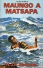 Maungo a Matsapa (Paperback) - J Malao Photo