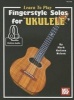 Learn to Play Fingerstyle Solos for Ukulele (Paperback) - Mark Nelson Photo