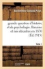 Grande Question D'Histoire Et de Psychologie. Bazaine Et Nos Desastres En 1870 Tom 1 (French, Paperback) - Barthe Lemy Edmond Palat Photo