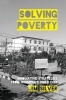 Solving Poverty - Innovative Strategies from Winnipeg s Inner City (Paperback) - Jim Silver Photo