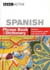 BBC Spanish Phrase Book & Dictionary (English, Spanish, Paperback) - Carol Stanley Photo