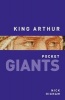 King Arthur: pocket GIANTS (Paperback) - Nick Higham Photo