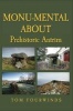 Monu-Mental About Prehistoric Antrim (Paperback) - Tom Fourwinds Photo