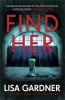 Find Her (Paperback) - Lisa Gardner Photo