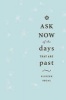 Ask Now of the Days That are Past (Paperback) - Eliezer Segal Photo