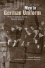 Men in German Uniform - Pows in America During World War II (Paperback) - Antonio S Thompson Photo