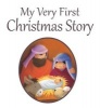 My Very First Christmas Story (Hardcover) - Juliet David Photo