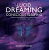 Lucid Dreaming, Conscious Sleeping - Guided Meditations for Mindfulness of Dream & Sleep (CD, Unabridged) - Charlie Morley Photo