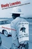 Bloody Lowndes - Civil Rights and Black Power in Alabama's Black Belt (Paperback) - Hasan Kwame Jeffries Photo