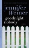 Goodnight Nobody (Paperback) - Jennifer Weiner Photo