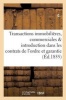 Transactions Immobilieres, Commerciales Introduction Dans Les Contrats de L'Ordre Et La Garantie (French, Paperback) - g Photo