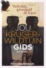 Jou Kruger-Wildtuin Gids - Verkyker, Grondpad & Kaart (Afrikaans, Paperback) - Frans Rautenbach Photo