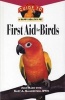 First Aid for Birds (Hardcover) - Julie Rach Photo