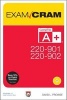 Comptia A+ 220-901 and 220-902 Exam Cram (Paperback) - David L Prowse Photo